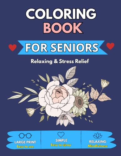 Large Print Coloring Book for Seniors